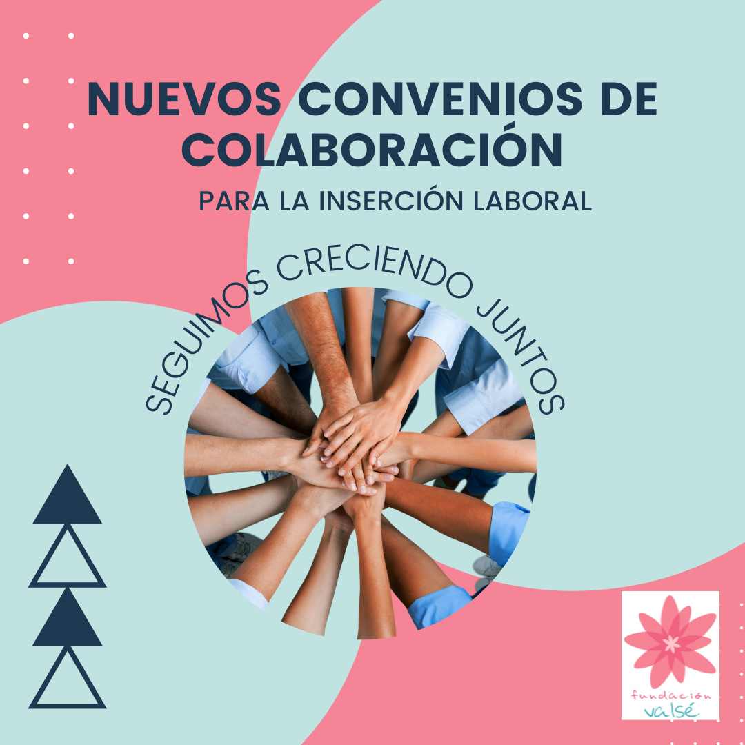 La Fundación Valsé firma convenios de colaboración para la inserción laboral.